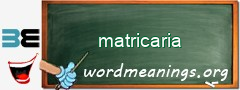 WordMeaning blackboard for matricaria